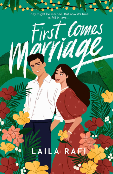 Kniha First Comes Marriage Laila Rafi
