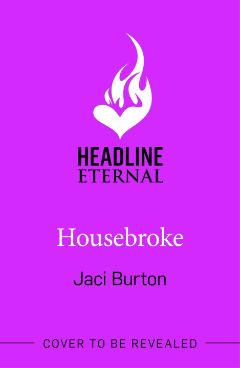Knjiga Housebroke Jaci Burton