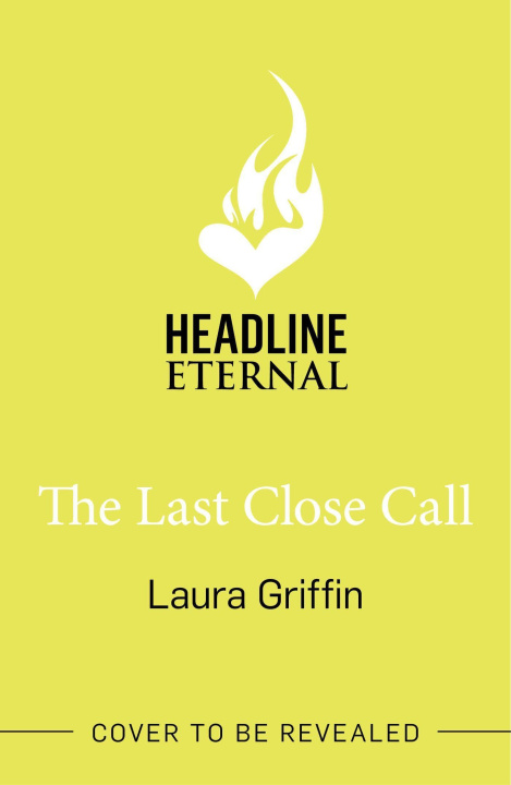 Knjiga Last Close Call Laura Griffin