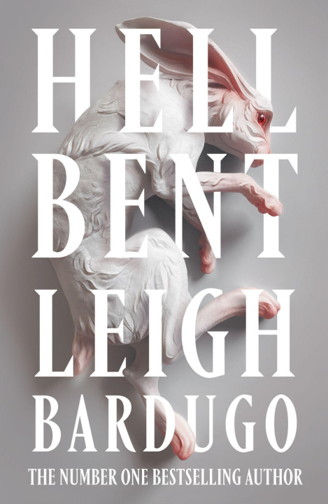 Kniha Hell Bent Leigh Bardugo