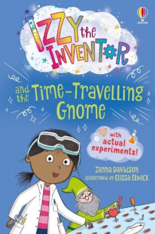 Carte Izzy the Inventor and the Time Travelling Gnome Zanna Davidson