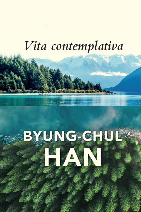 Kniha Vita Contemplativa Byung-Chul Han