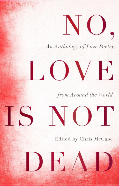 Buch No, Love Is Not Dead Chris McCabe