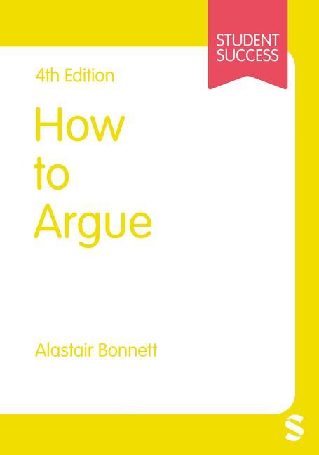 Knjiga How to Argue Alastair Bonnett