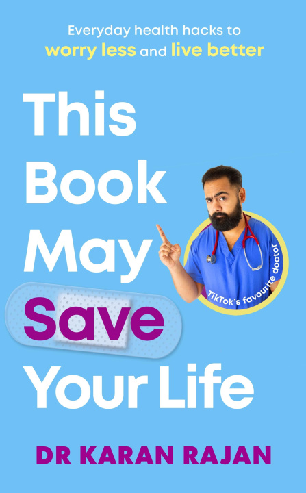 Könyv This Book May Save Your Life Dr Karan Rajan