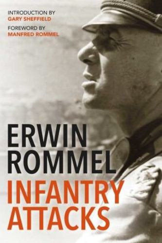 Könyv Infantry Attacks Erwin Rommel