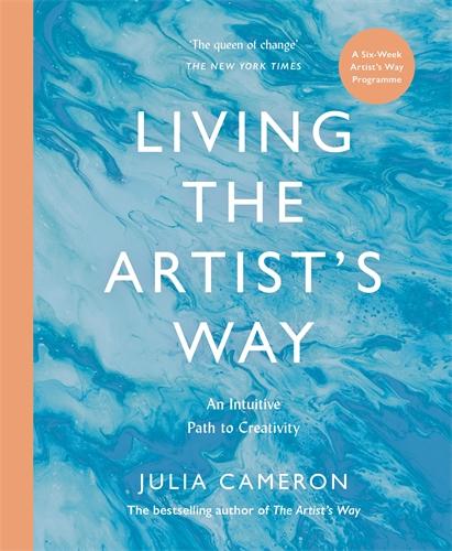 Kniha Living the Artist's Way Julia Cameron