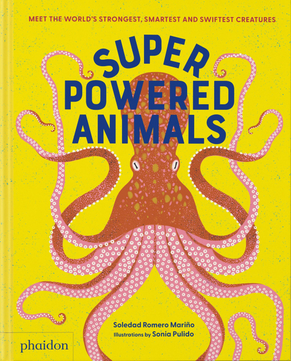Книга Superpowered Animals Soledad Romero Marino