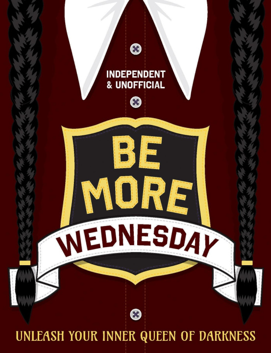 Kniha Be More Wednesday Hannah Cather