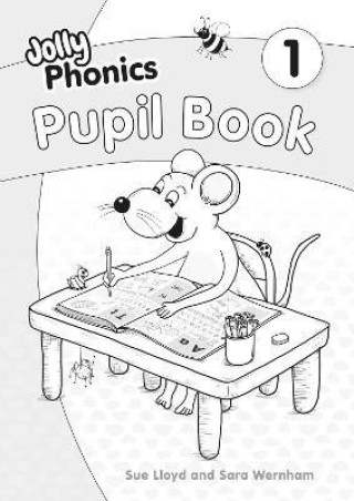 Kniha Jolly Phonics Pupil Book 1 Sara Wernham