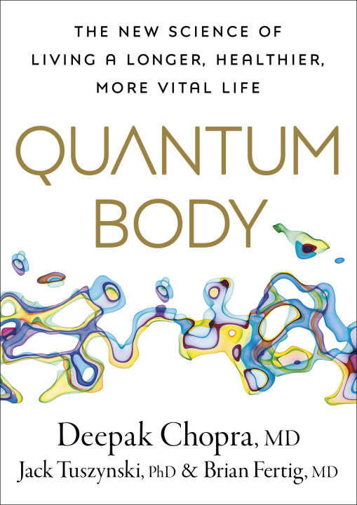 Книга Quantum Body Deepak Chopra