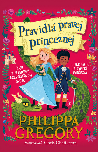 Książka Pravidlá pravej princeznej Philippa Gregory