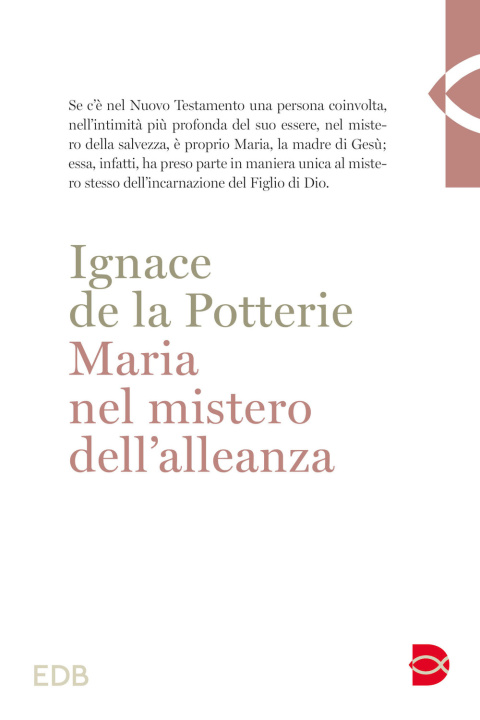 Kniha Maria nel mistero dell'alleanza Ignace de La Potterie