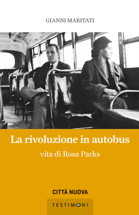 Kniha rivoluzione in autobus. Vita di Rosa Parks Gianni Maritati