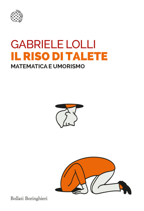 Kniha riso di Talete. Matematica e umorismo Gabriele Lolli