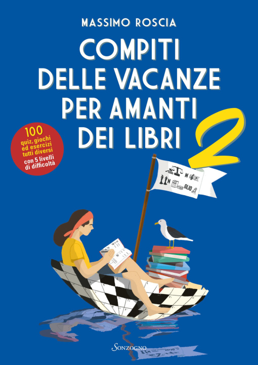 Carte Compiti delle vacanze per amanti dei libri Massimo Roscia