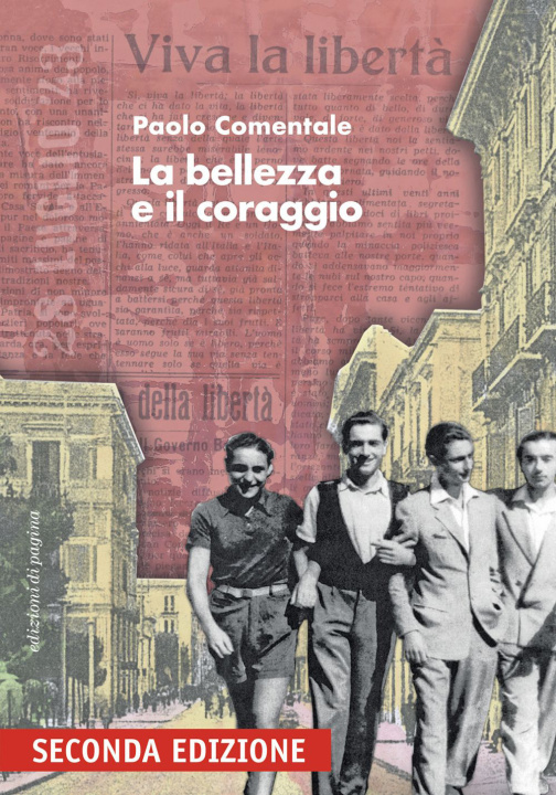 Knjiga bellezza e il coraggio Paolo Comentale