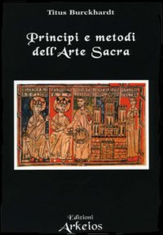 Book Principi e metodi dell'arte sacra Titus Burckhardt