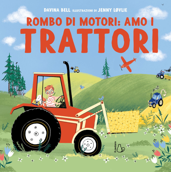 Könyv Rombo di motori: amo i trattori Davina Bell