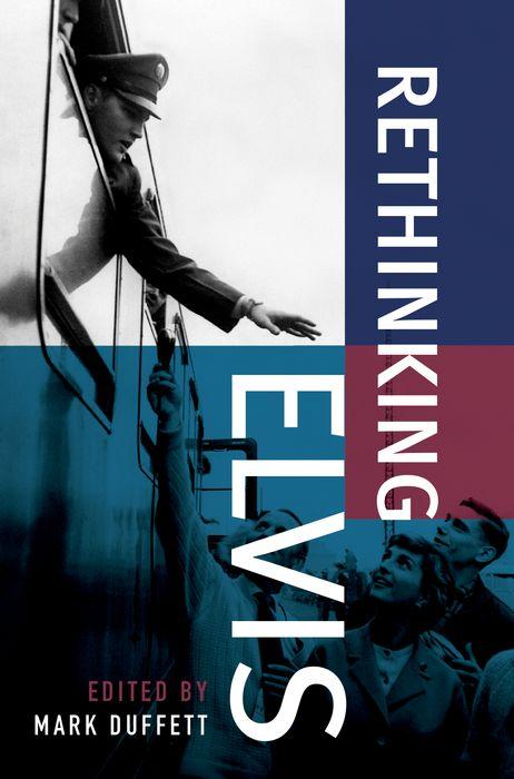 Libro Rethinking Elvis Mark Duffett