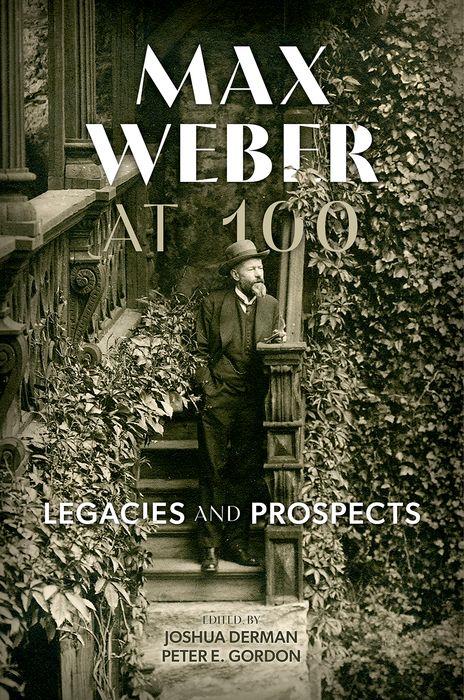 Knjiga Max Weber at 100 Peter E Gordon