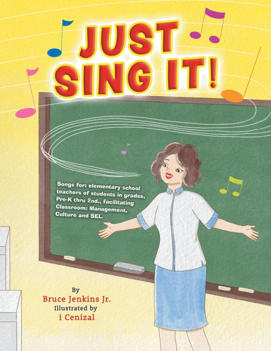 Knjiga Just Sing It! Bruce Jenkins Jr.