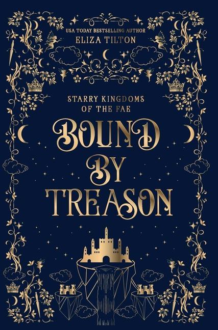 Knjiga Bound By Treason Eliza Tilton
