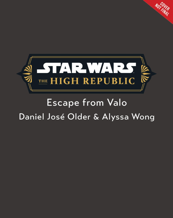 Book Star Wars: The High Republic: Escape from Valo Alyssa Wong