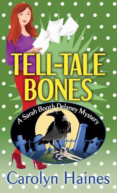 Knjiga Tell-Tale Bones: A Sarah Booth Delaney Mystery 