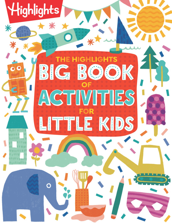 Livre The Highlights Big Book of Activities for Little Kids 