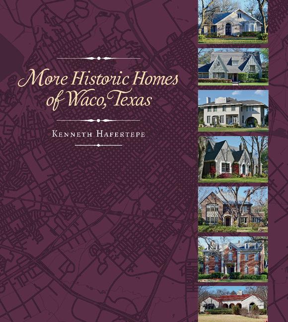 Buch More Historic Homes of Waco, Texas 