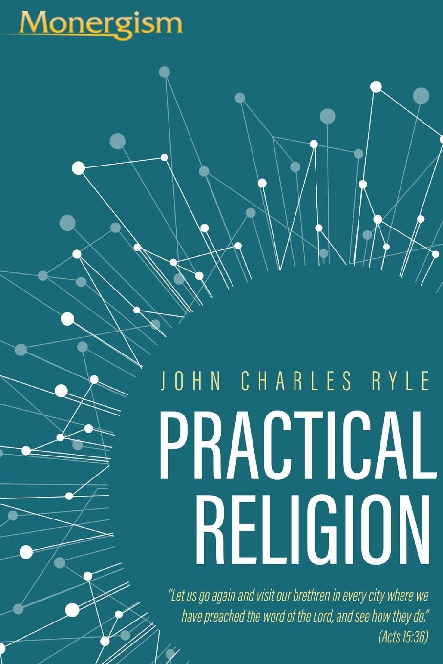 Knjiga Practical Religion J. C. Ryle