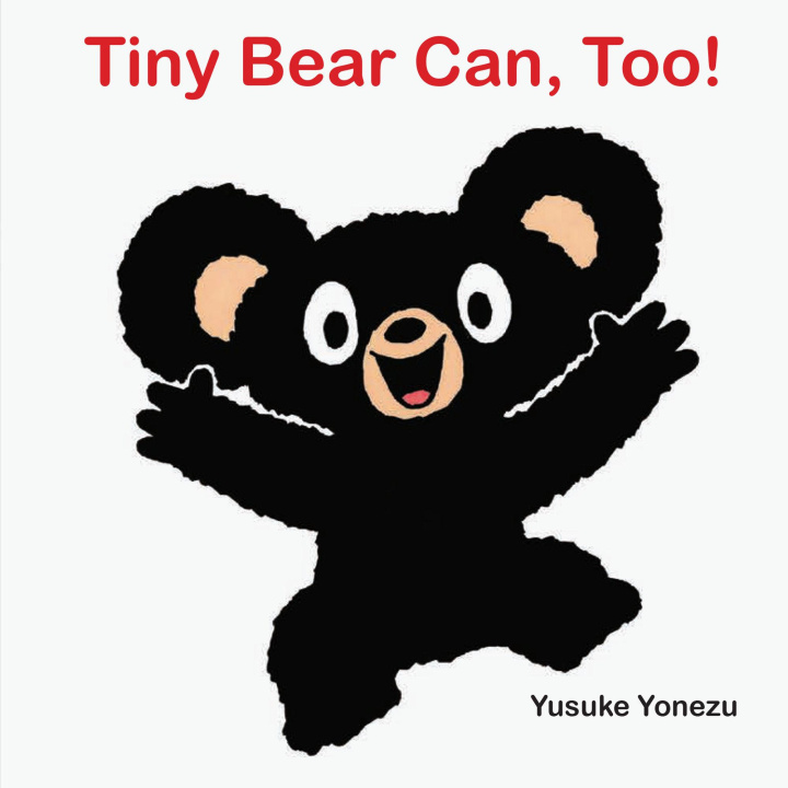 Knjiga Tiny Bear Can, Too! Yonezu