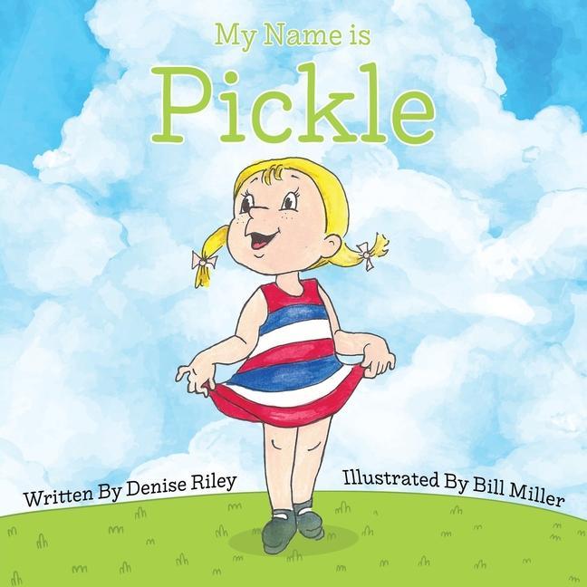 Boek My Name is Pickle Bill Miller