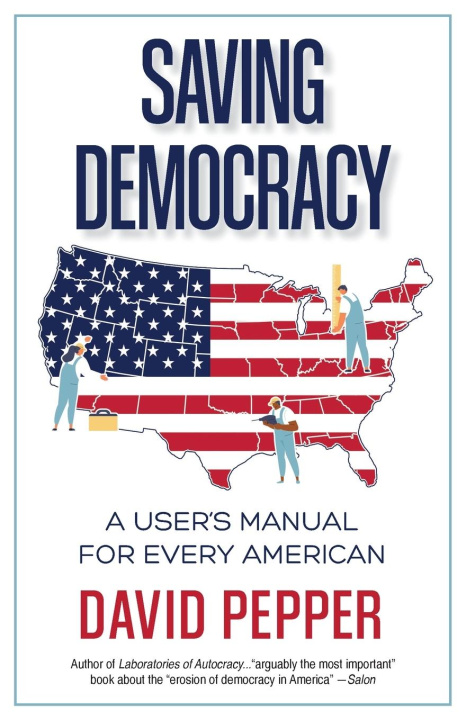 Buch Saving Democracy David Pepper