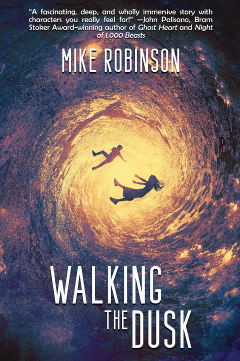 Book Walking the Dusk Mike Robinson