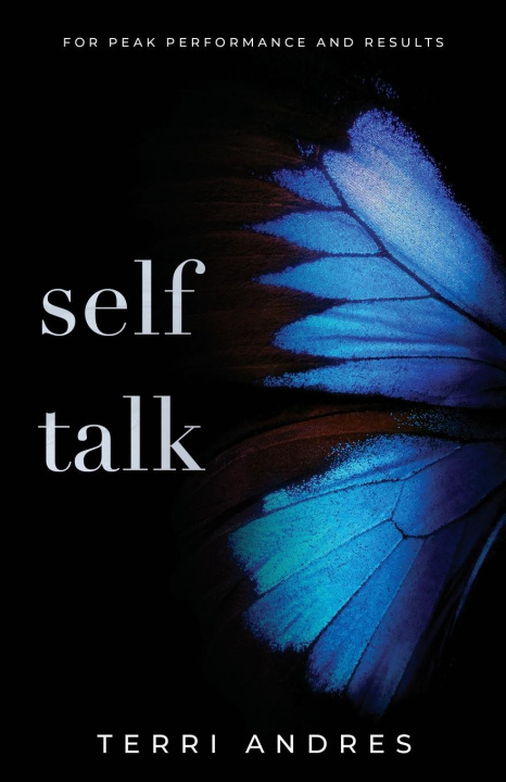 Knjiga Self Talk Terri Andres
