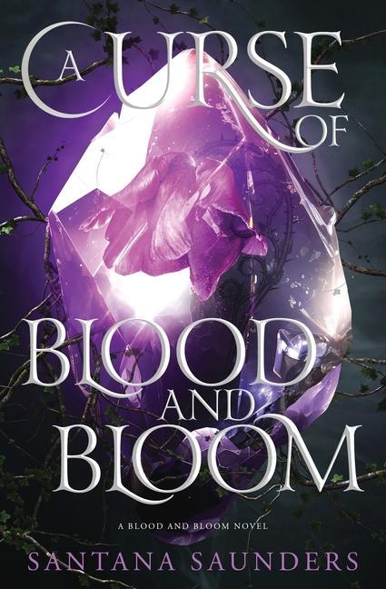 Book A Curse of Blood and Bloom 