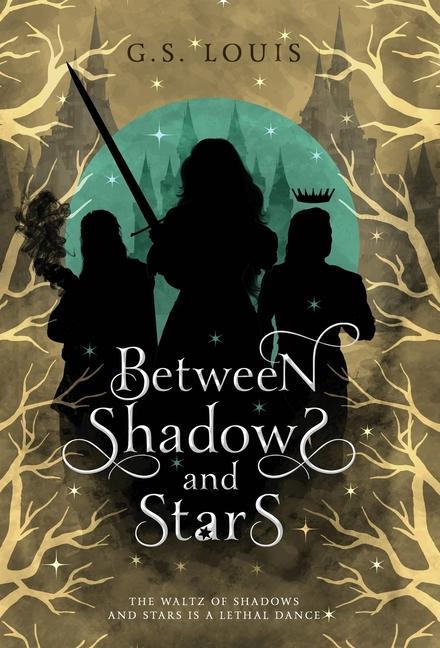 Kniha Between Shadows & Stars G. S. Louis