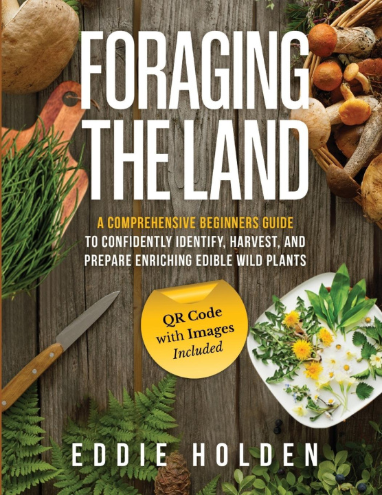 Knjiga Foraging the Land Eddie Holden