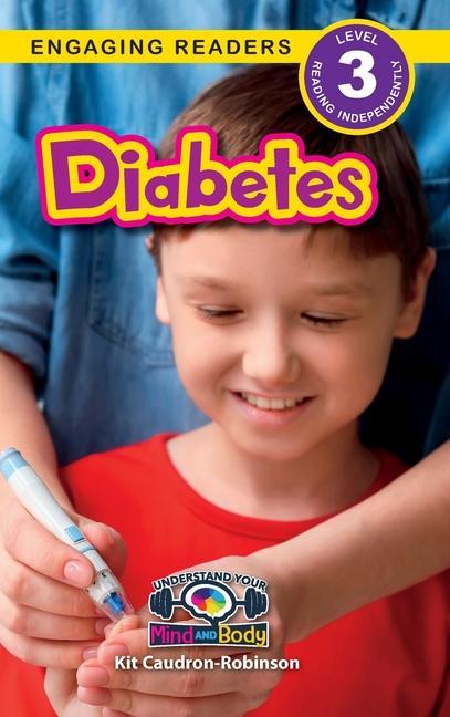 Kniha Diabetes: Understand Your Mind and Body (Engaging Readers, Level 3) Sarah Harvey