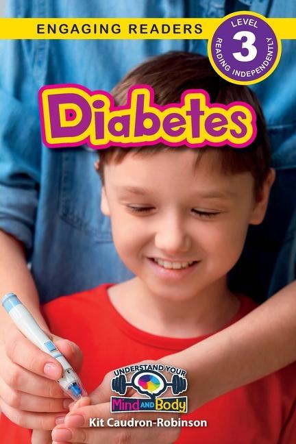 Kniha Diabetes: Understand Your Mind and Body (Engaging Readers, Level 3) Sarah Harvey