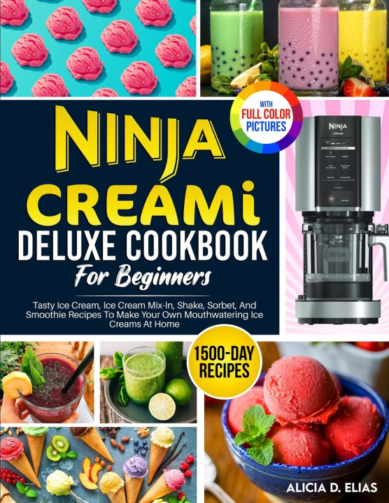 Knjiga Ninja CREAMI Deluxe Cookbook For Beginners 