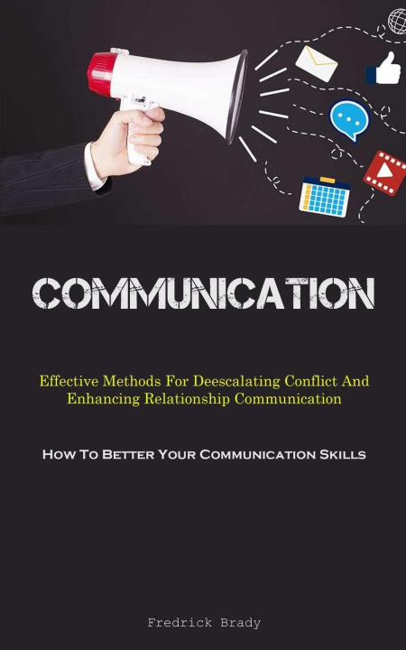 Knjiga Communication Fredrick Brady