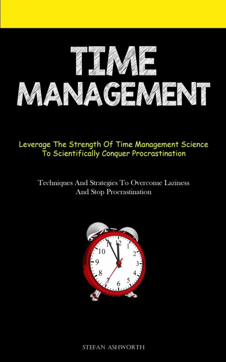 Knjiga Time Management Stefan Ashworth