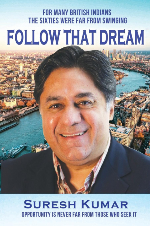 Kniha Follow that Dream Suresh Kumar