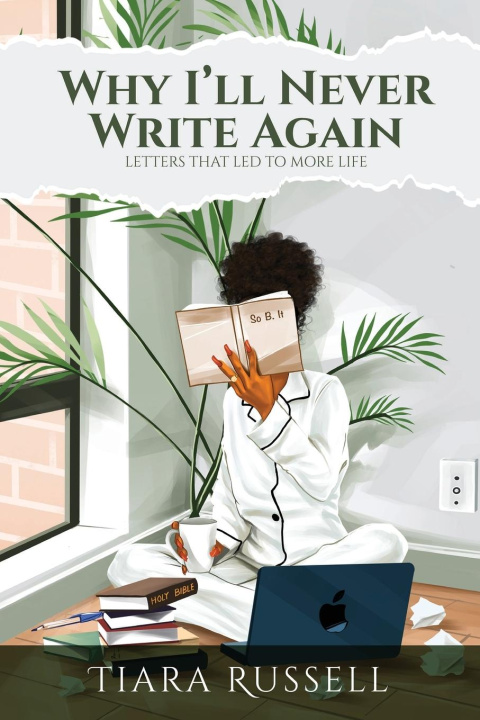 Knjiga Why I'll Never Write Again Tiara Russell