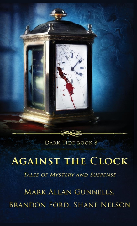 Knjiga Against the Clock Shane Nelson