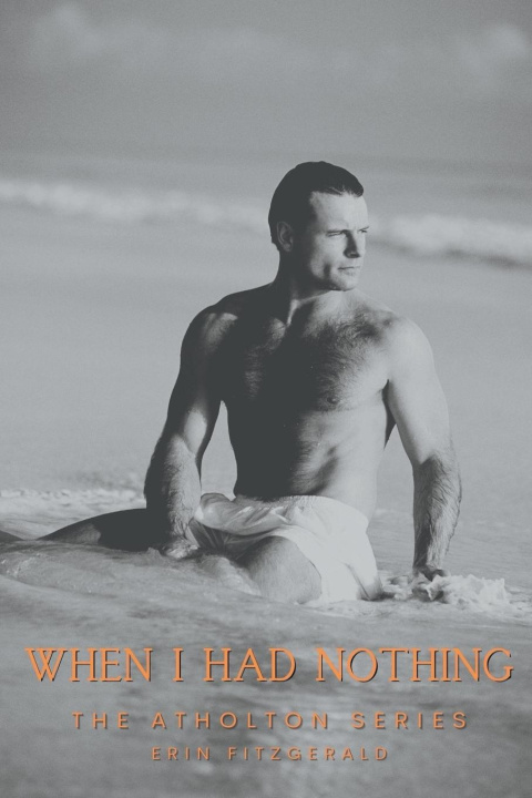 Kniha When I Had Nothing Erin FitzGerald