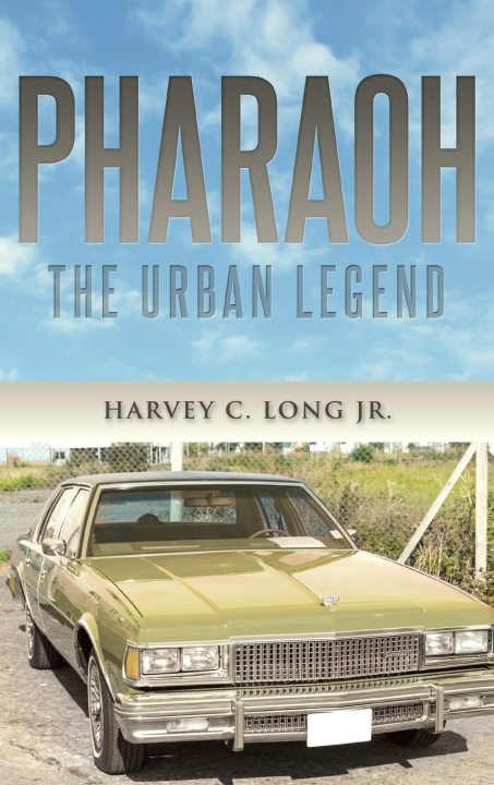 Knjiga Pharaoh Harvey C. Long